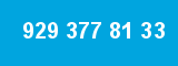 929 377 81 33